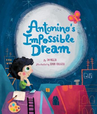 Antonino's Impossible Dream - Tim McGlen - cover