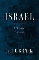 Israel: A Christian Grammar
