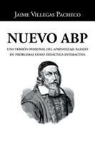 Nuevo ABP: Una version personal del aprendizaje basado en problemas como didactica interactiva - Jaime Villegas Pacheco - cover