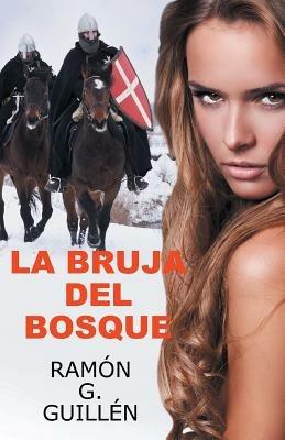 La bruja del bosque - Ramon G Guillen - cover