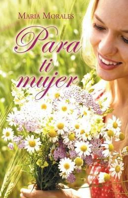 Para Ti Mujer - Maria Morales - cover