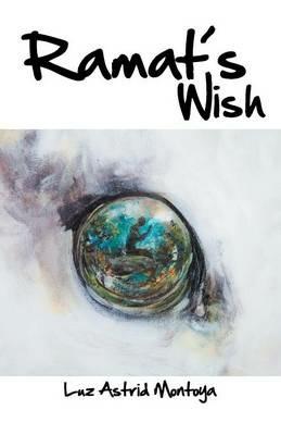 Ramats Wish - Luz Astrid Montoya - cover