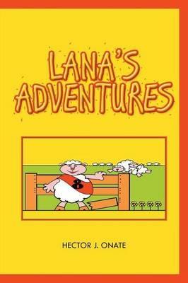 Lana's Adventures - Hector J Onate - cover