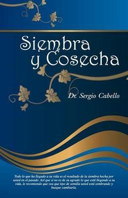 Siembra y cosecha - Sergio Cabello - cover
