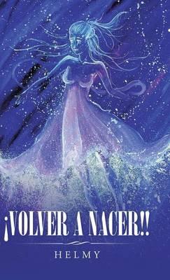 ¡Volver a Nacer!! - Helmy - cover