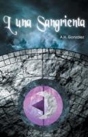 Luna Sangrienta - A H Gonzalez - cover