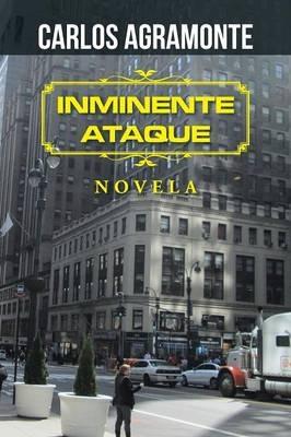 Inminente ataque - Carlos Agramonte - cover