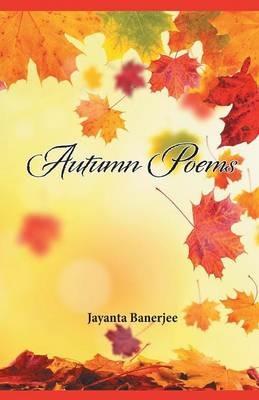 Autumn Poems - Jayanta Banerjee - cover