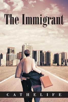 The Immigrant - Cathelife - cover
