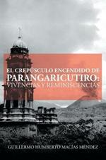 El crepusculo encendido de Parangaricutiro: vivencias y reminiscencias
