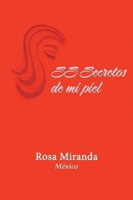 SS Secretos de mi piel - Rosa Miranda - cover