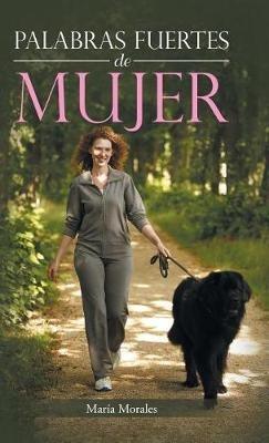 Palabras fuertes de mujer - María Morales - cover