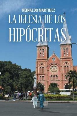 La Iglesia de Los Hip critas - Reinaldo Martinez - cover