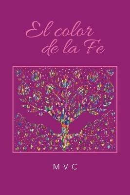 El Color De La Fe - MVC - cover