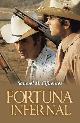 Fortuna Infernal - Samuel M Cifuentes - cover