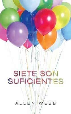 Siete Son Suficientes - Allen Webb - cover