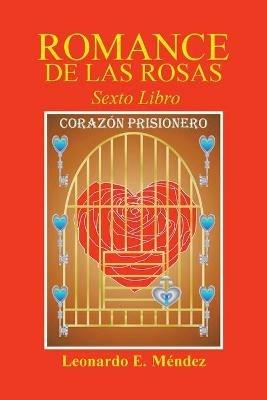 Romance De Las Rosas Vi - Leonardo E Mendez - cover