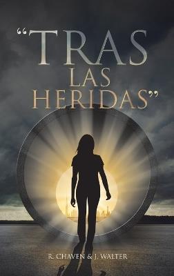 "Tras Las Heridas" - J Walter,R Chaven - cover