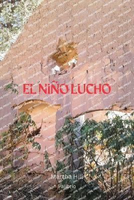 El Niño Lucho - Martha Hill - cover