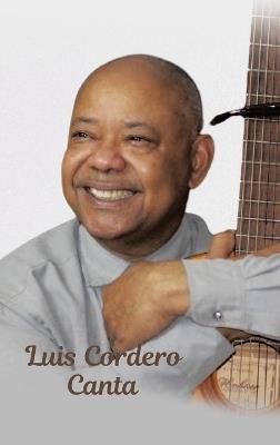 Luis Cordero Canta - Luis Cordero - cover