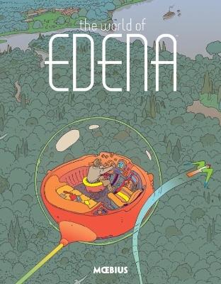 Moebius Library: The World of Edena - Moebius - cover
