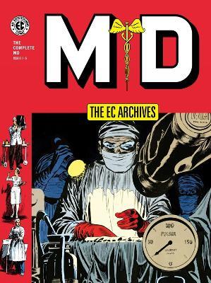 The Ec Archives: Md - Al Feldstein,Carl Wessler,Reed Crandall - cover
