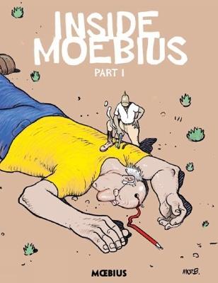 Moebius Library: Inside Moebius Part 1 - Jean Giraud - cover