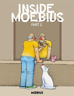 Moebius Library: Inside Moebius Part 2 - Moebius - cover
