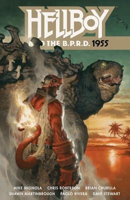 Hellboy And The B.p.r.d.: 1955 - Mike Mignola,Chris Roberson,Shawn Martinbrough - cover