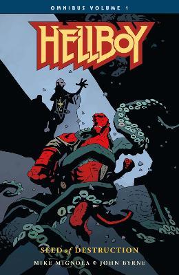 Hellboy Omnibus Volume 1: Seed Of Destruction - Mike Mignola,John Byrne - cover