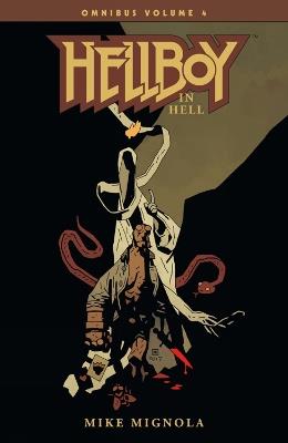 Hellboy Omnibus Volume 4: Hellboy In Hell - Mike Mignola - cover
