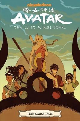 Avatar: The Last Airbender - Team Avatar Tales - Gene Luen Yang,Dave Scheidt,Sara Goetter - cover