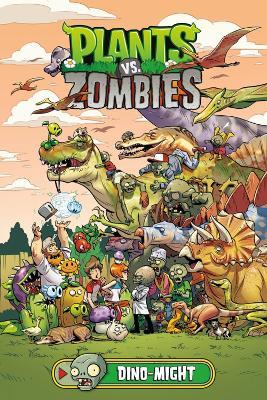 Plants vs. Zombies Volume 12: Dino-Might - Paul Tobin - cover