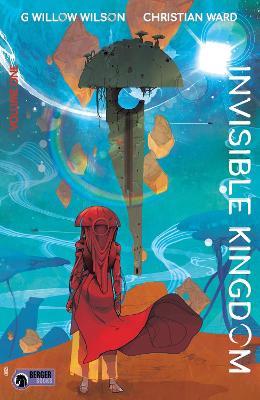 Invisible Kingdom Volume 1 - G. Willow Wilson - cover