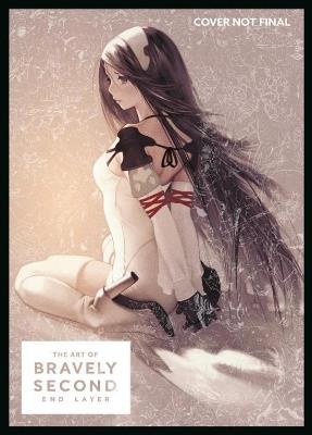 The Art of Bravely Second: End Layer - Square Enix,Tomoya Asano - cover