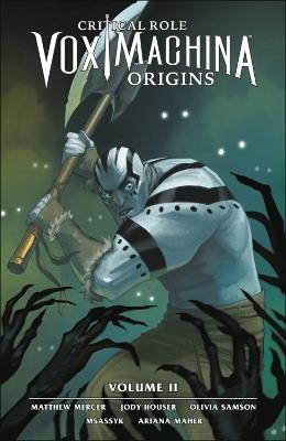Critical Role: Vox Machina Origins Volume 2 - Jody Houser,Matt Mercer - cover
