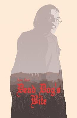 Dead Dog's Bite - Tyler Boss - cover