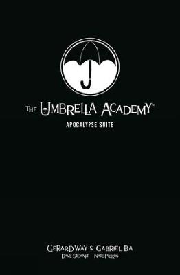 The Umbrella Academy Library Editon Volume 1: Apocalypse Suite - Gerard Way - cover