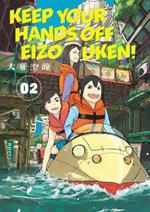 Keep Your Hands Off Eizouken! Volume 2