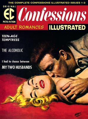 The Ec Archives: Confessions Illustrated - Daniel Keyes,Jack Kamen,Joe Orlando - cover