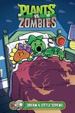 Plants Vs. Zombies Volume 19: Dream A Little Scheme