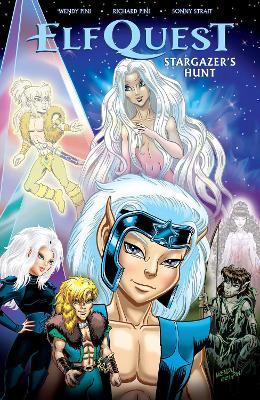 ElfQuest: Stargazer's Hunt Volume 2 - Wendy Pini,Richard Pini,Sonny Strait - cover