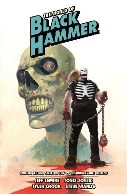 The World Of Black Hammer Library Edition Volume 4 - Jeff Lemire,Tonci Zonjic,Tyler Crook - cover