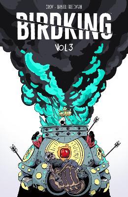 Birdking Volume 3 - Daniel Freedman - cover
