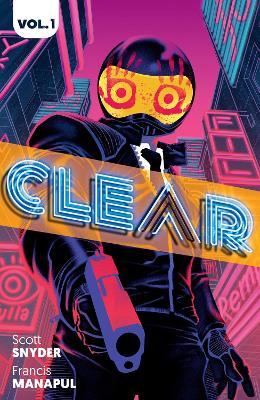 Clear - Scott Snyder - cover