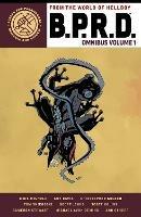 B.p.r.d. Omnibus Volume 1 - Mike Mignola - cover