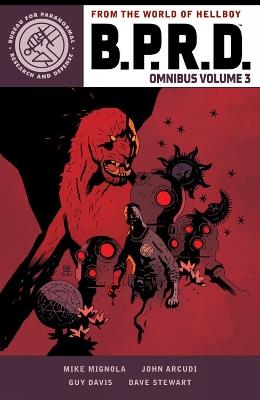 B.p.r.d. Omnibus Volume 3 - Mike Mignola,John Arcudi,Guy Davis - cover