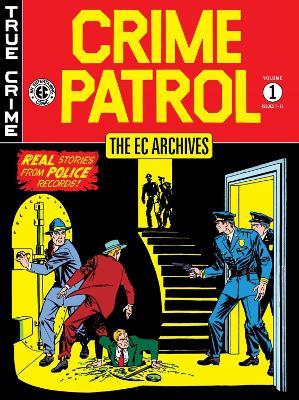 The Ec Archives: Crime Patrol Volume 1 - Al Feldstein - cover