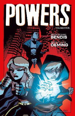 Powers Volume 4 - Brian Michael Bendis,Michael Avon Oeming - cover
