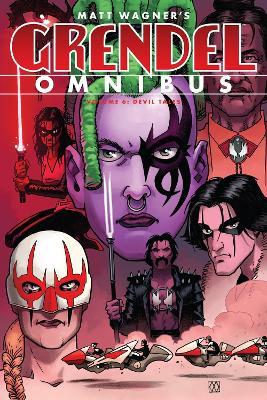 Grendel Omnibus Volume 6: Devil Tales - Matt Wagner,Darko Makan,Biukovic Edvin - cover